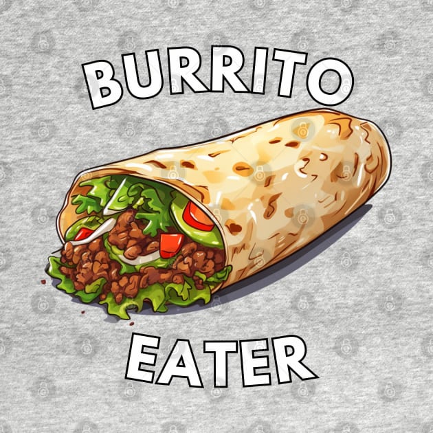 Burrito Eater by NatashaCuteShop